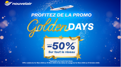 Profitez des ''Golden days'' de nouvelair : Une réduction allant jusqu'à 50% sur tout son réseau