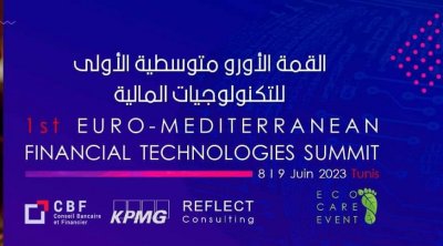 La Tunisie accueille le premier sommet euro-méditerranéen de la Fintech et des technologies financières 