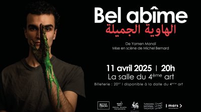 Première représentation Tunisienne de ''Bel Abîme'' au Théâtre National Tunisien